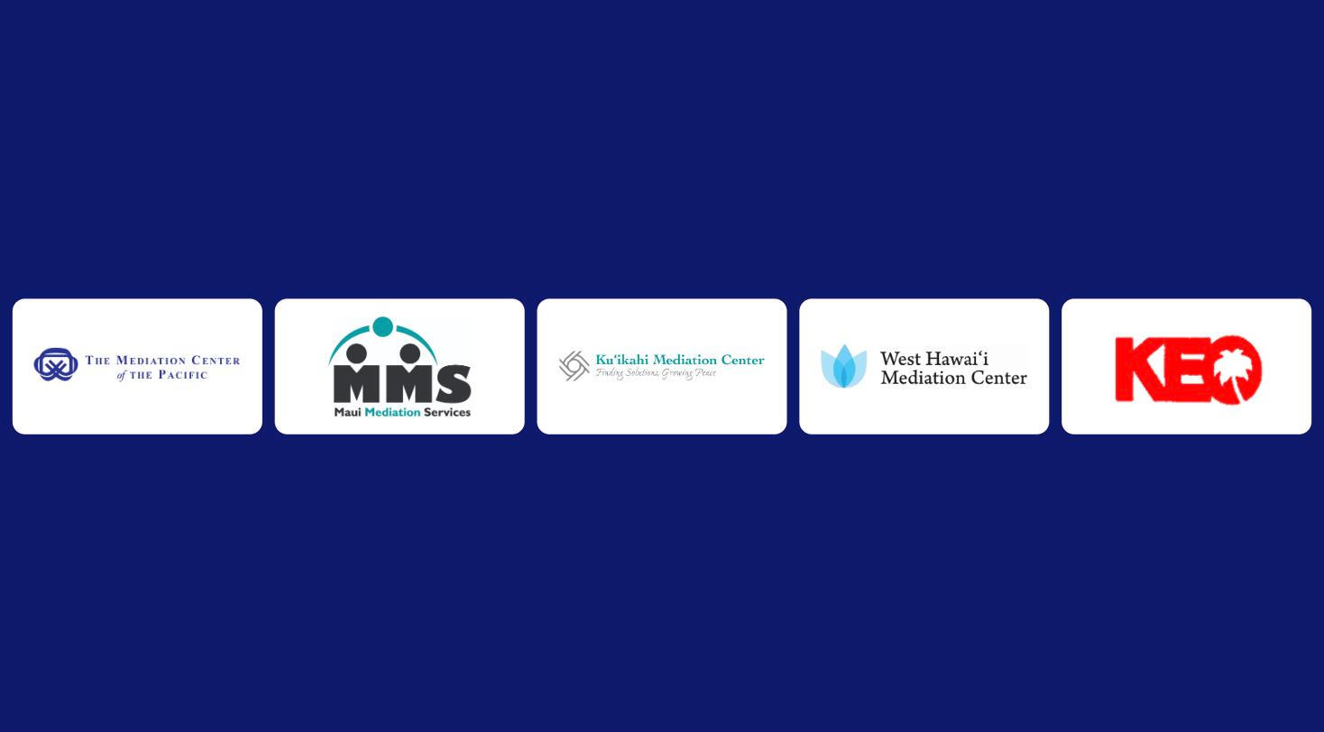 Logos of the five member mediation centers: The Mediation Center of the Pacific, Maui Mediation Services, Kuʻikahi Mediation Center, West Hawaiʻi Mediation Center, and Kauaʻi Economic Opportunity Mediation Program.